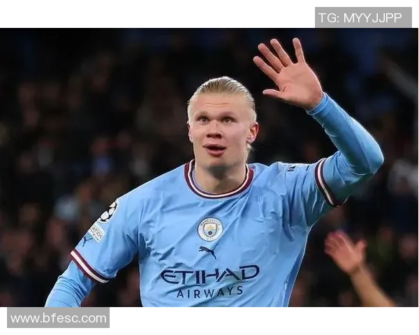 哈兰德的崛起与未来展望：如何改变足球界的格局与竞争态势